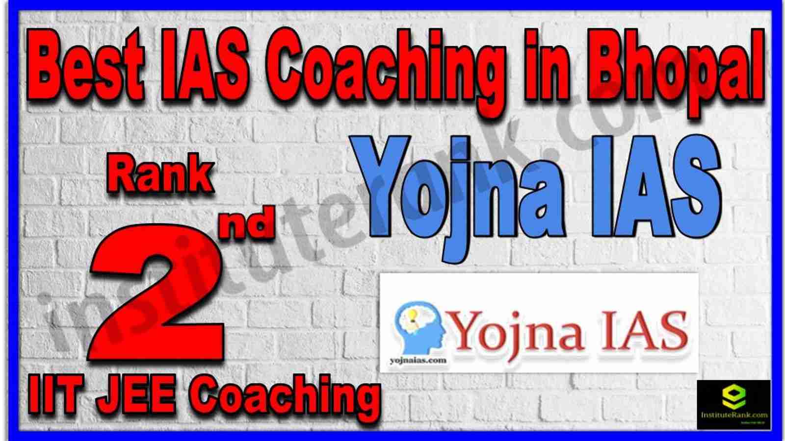 Rank 2nd Best IAS Coaching in Bhopal