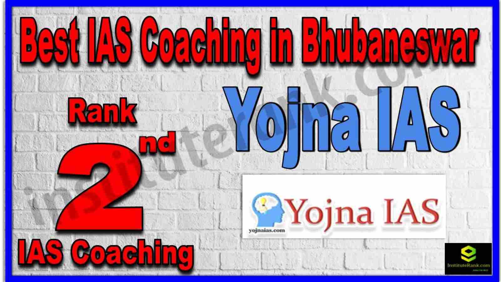 Rank 2nd Best IAS Coaching in Bhubaneswar Rank 2nd Best IAS Coaching in Bhubaneswar
