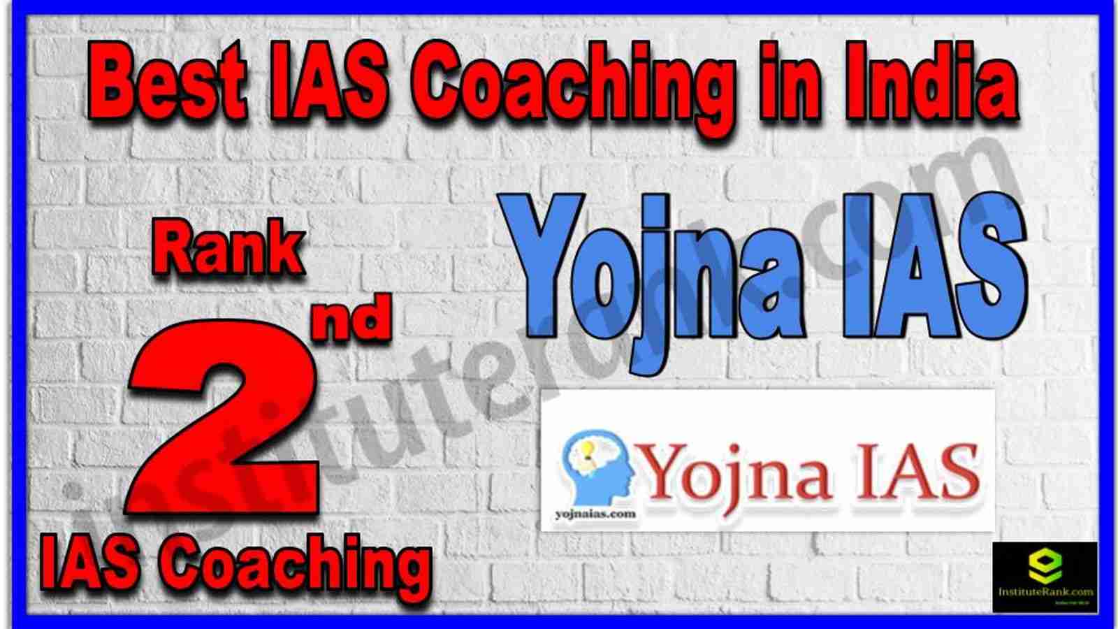 Rank 2nd Best IAS Coaching in India