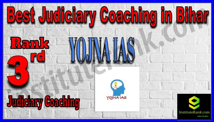 Rank 3. Yojna IAS Best Judiciary Services Coaching in Bihar