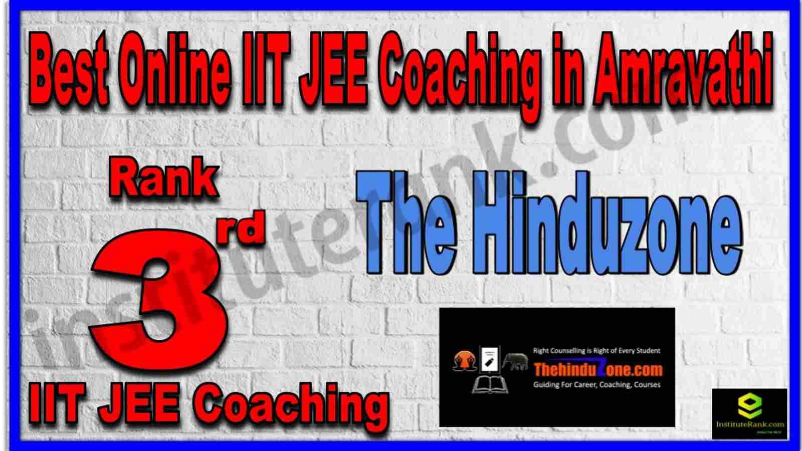 Rank 3rd Best Online IIT JEE Coaching in Amravathi Rank 3rd Best Online IIT JEE Coaching in Amravathi