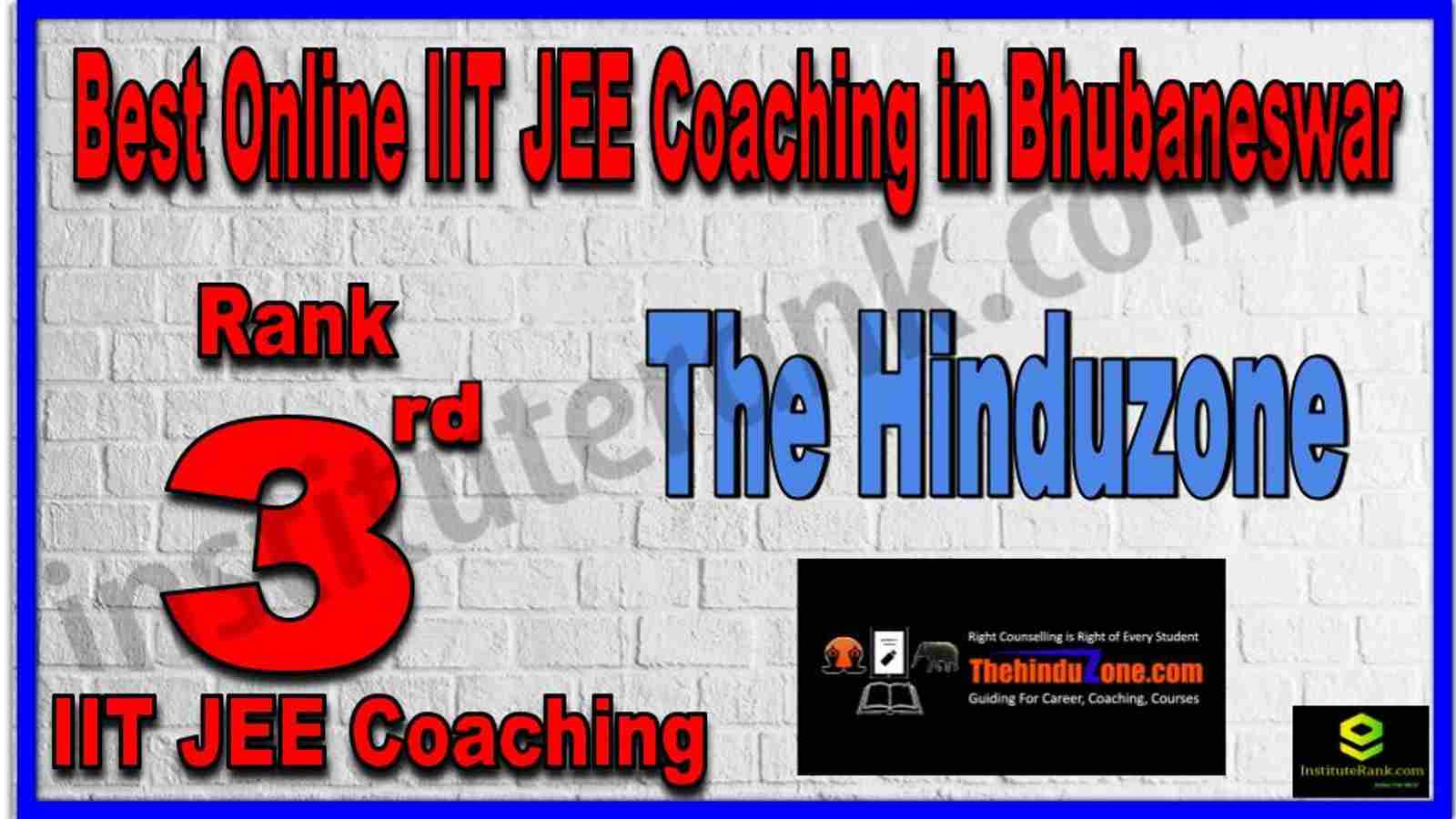 Rank 3rd Best Online IIT JEE Coaching in Bhubaneswar Rank 3rd Best Online IIT JEE Coaching in Bhubaneswar