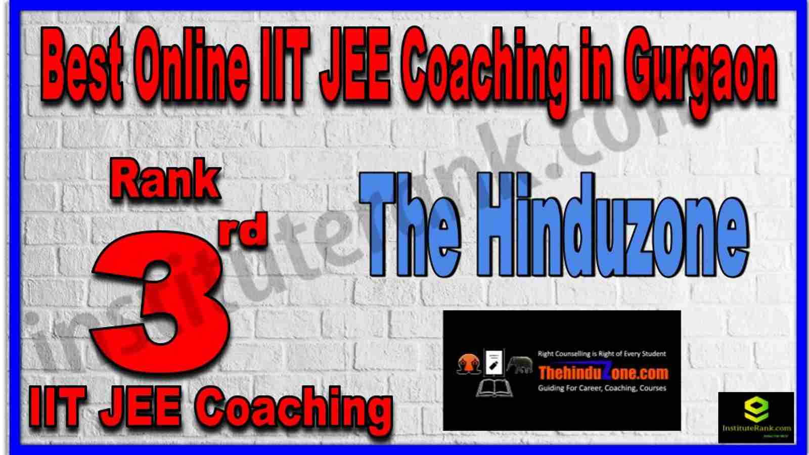 Rank 3rd Best Online IIT JEE Coaching in Gurgaon