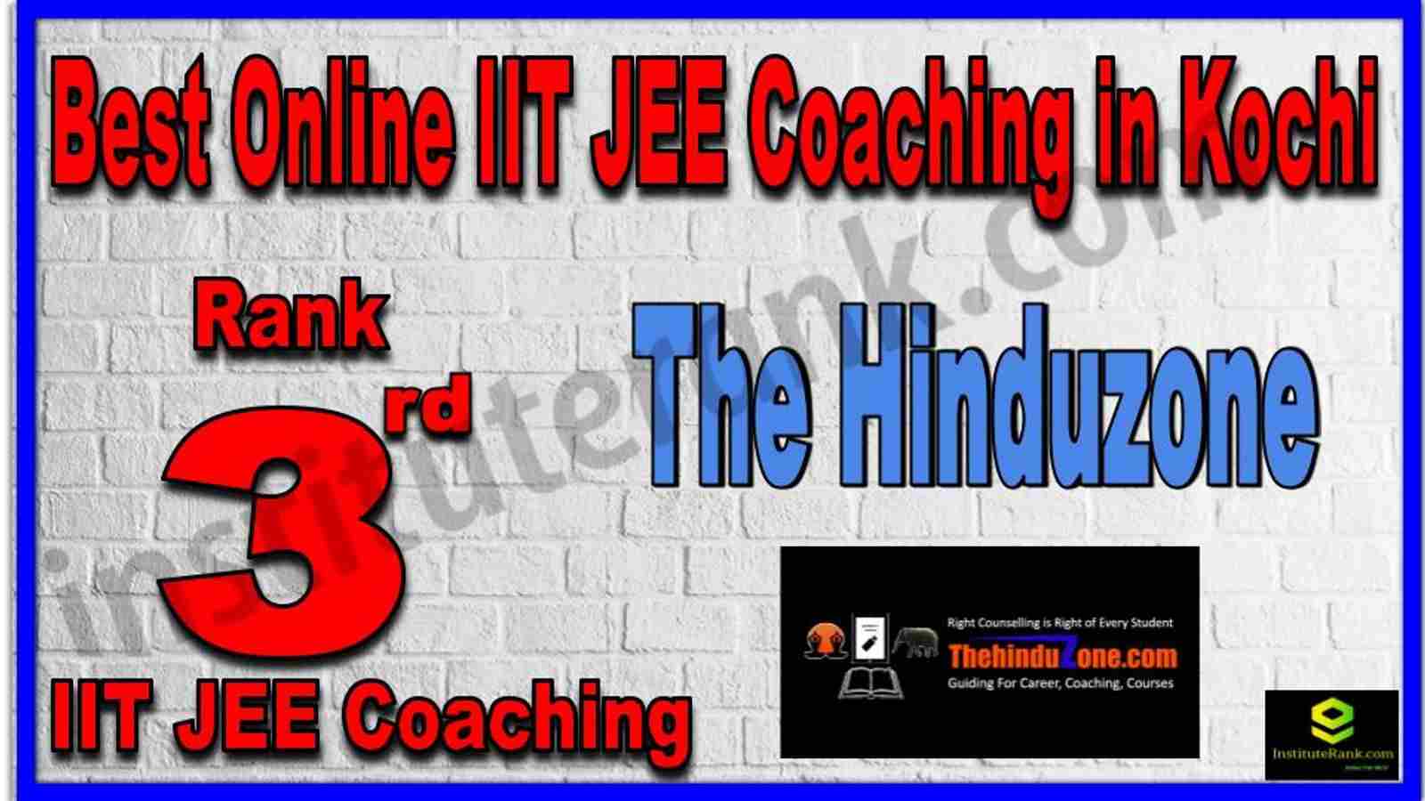 Rank 3rd Best Online IIT JEE Coaching in Kochi