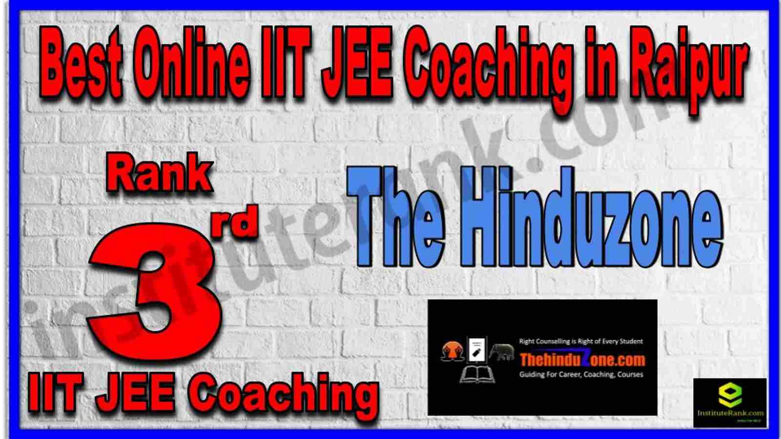 Rank 3rd Best Online IIT JEE Coaching in Raipur
