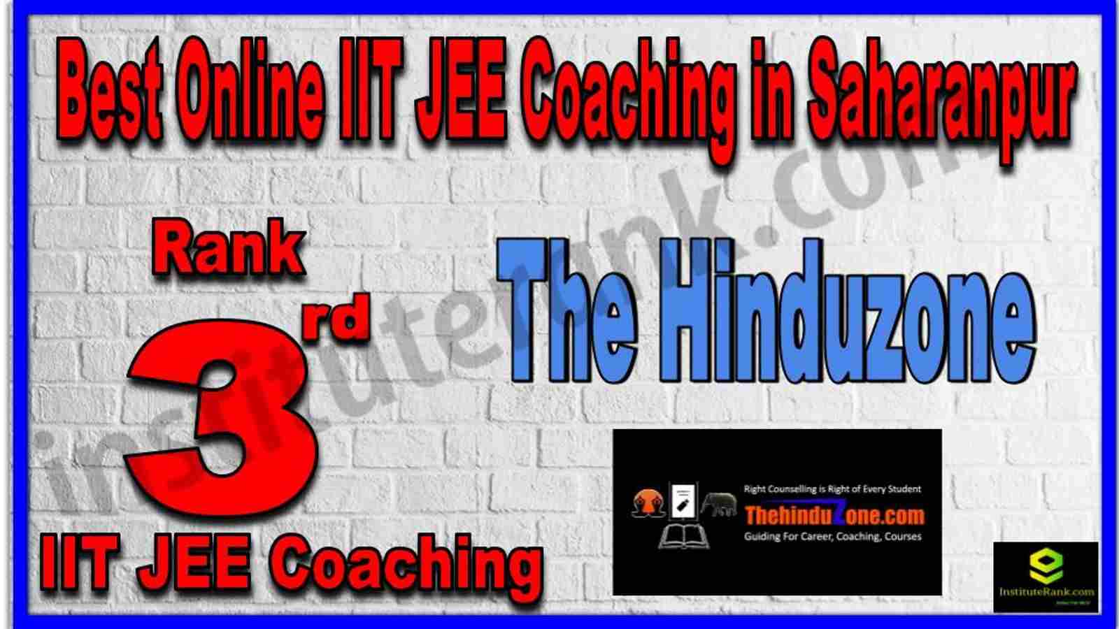 Rank 3rd Best Online IIT JEE Coaching in Saharanpur