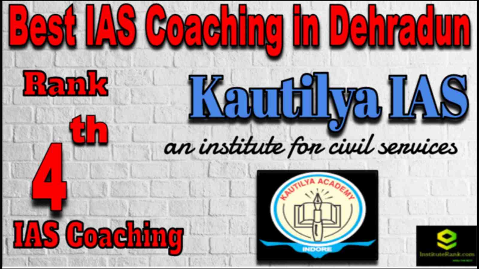 Rank 4 Best IAS Coaching in Dehradun