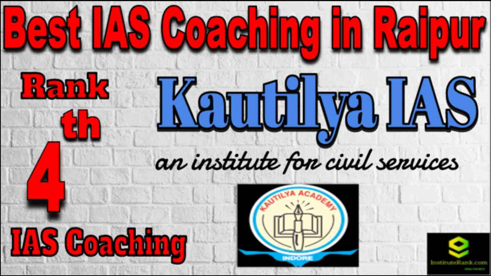 Rank 4 Best IAS coaching in Raipur