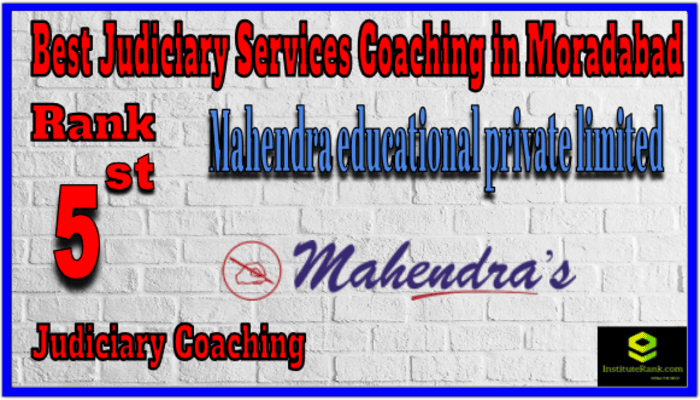 Rank 5. Mahendra Educational Private Limited Top Best Judiciary Services Coaching in Moradabad Rank 5. Mahendra Educational Private Limited Top Best Judiciary Services Coaching in Moradabad