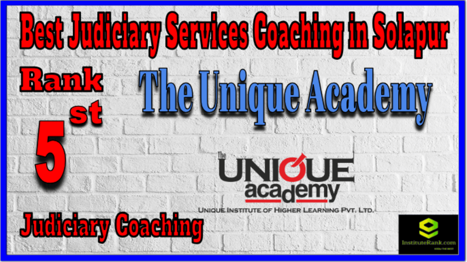 Rank 5. The Unique Academy Top Best Judiciary Services Coaching in Solapur Rank 5. The Unique Academy Top Best Judiciary Services Coaching in Solapur
