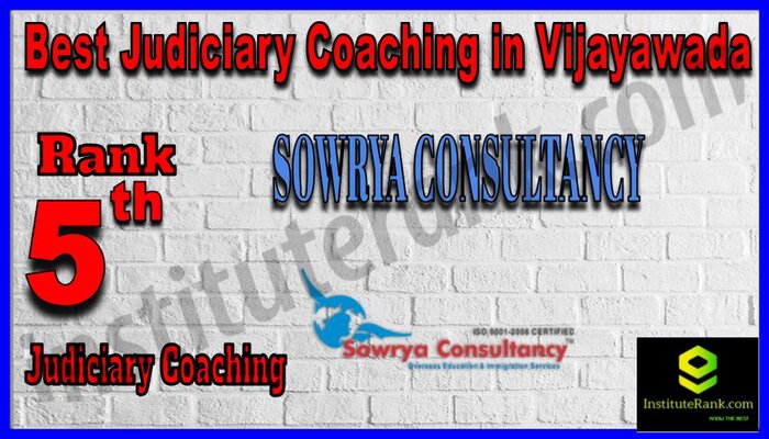 Rank 5.Sowrya Consultancy Top Best Judiciary Services Coaching in Vijayawada