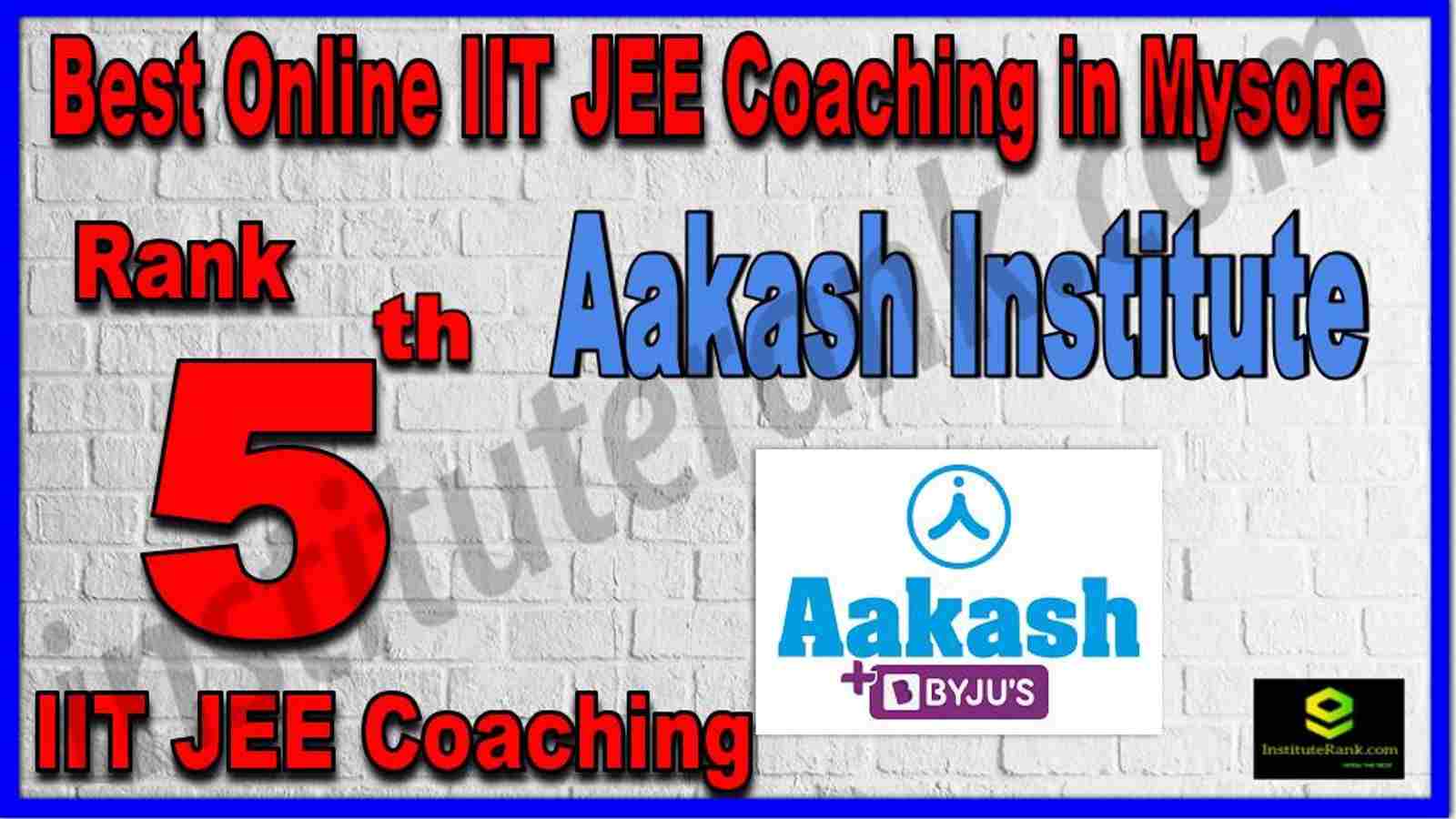 Rank 5th Best Online IIT JEE Coaching in Mysore Rank 5th Best Online IIT JEE Coaching in Mysore