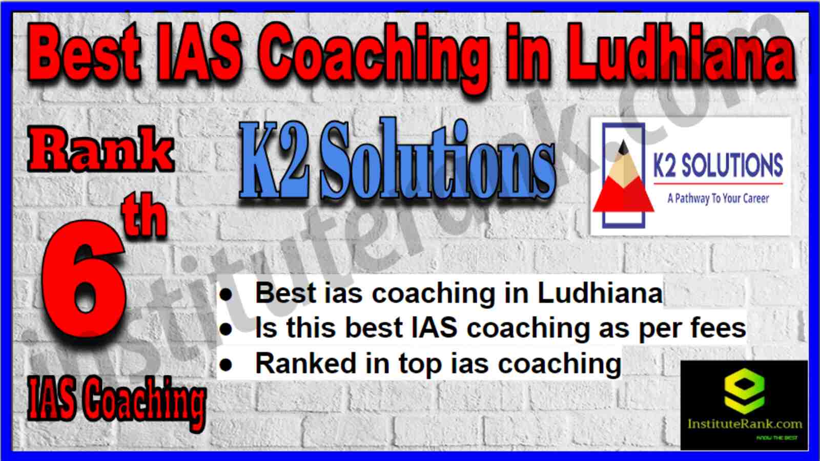 Rank 6 Best IAS Coaching in Ludhiana Rank 6 Best IAS Coaching in Ludhiana