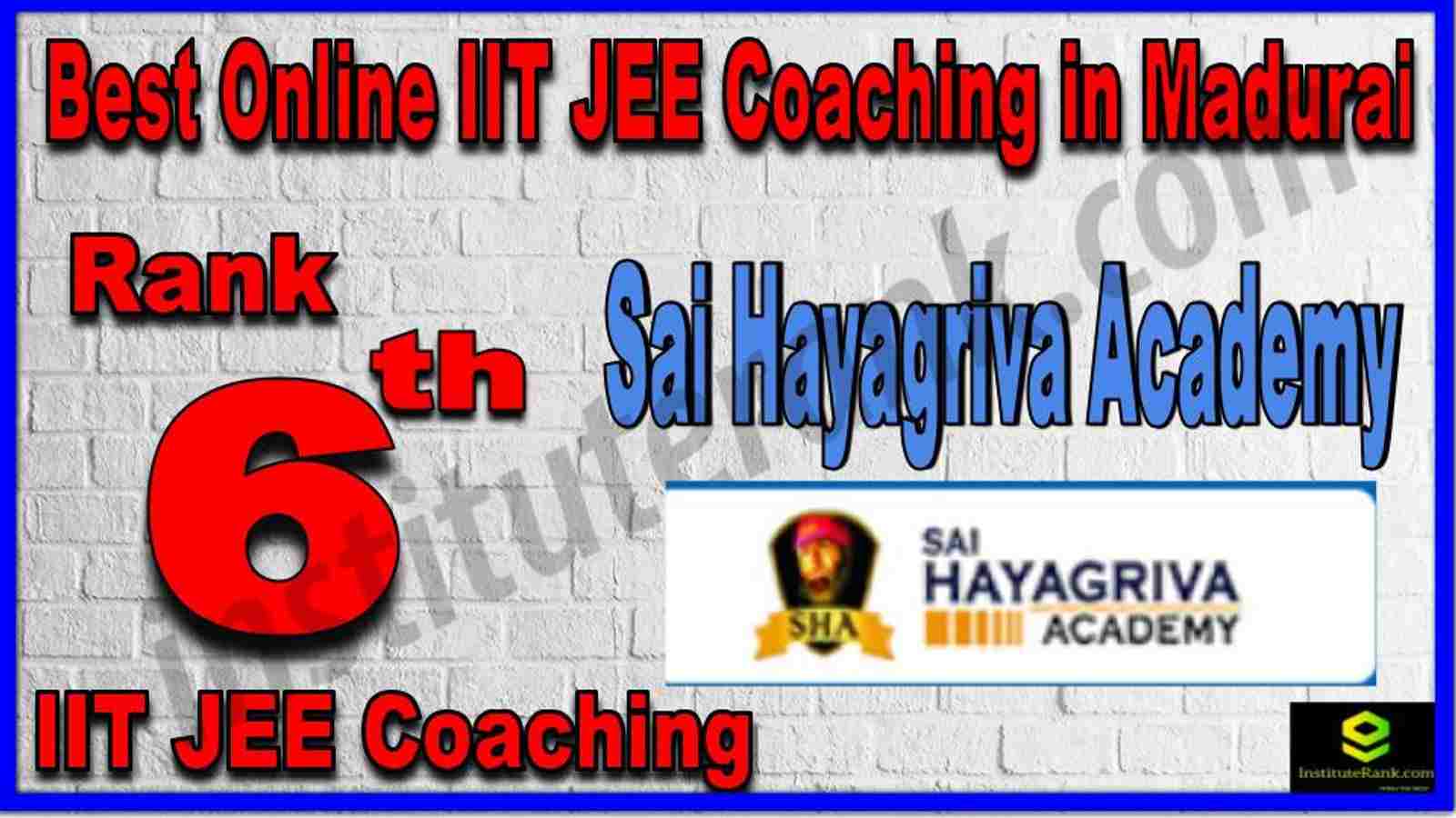 Rank 6th Best Online IIT JEE Coaching in Madurai