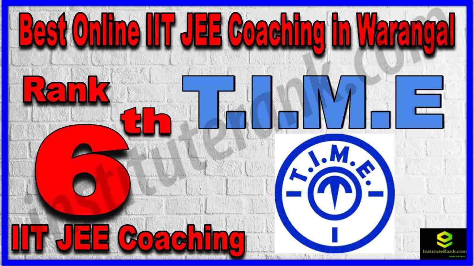 Rank 6th Best Online IIT JEE Coaching in Warangal