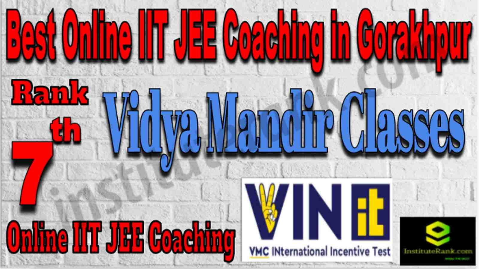 Rank 7 Best Online IIT JEE Coaching in Gorakhpur