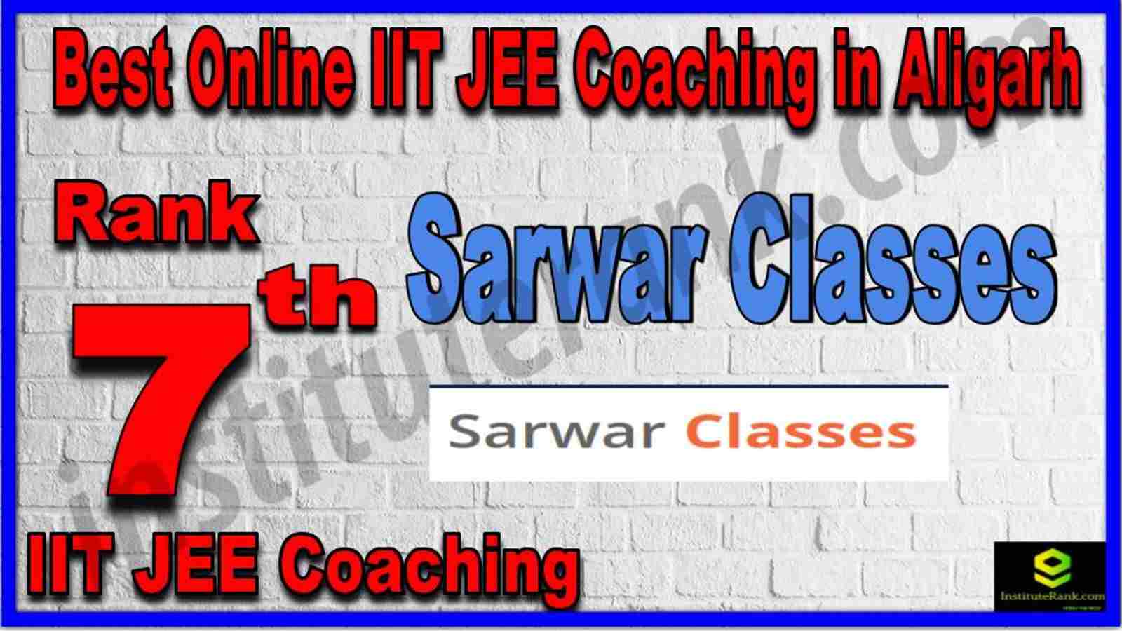 Rank 7th Best Online IIT JEE Coaching in Aligarh Rank 7th Best Online IIT JEE Coaching in Aligarh