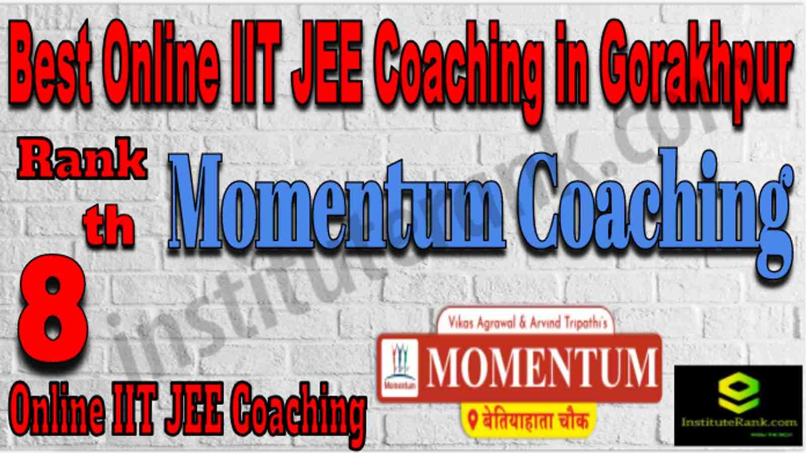 Rank 8 Best Online IIT JEE Coaching in Gorakhpur