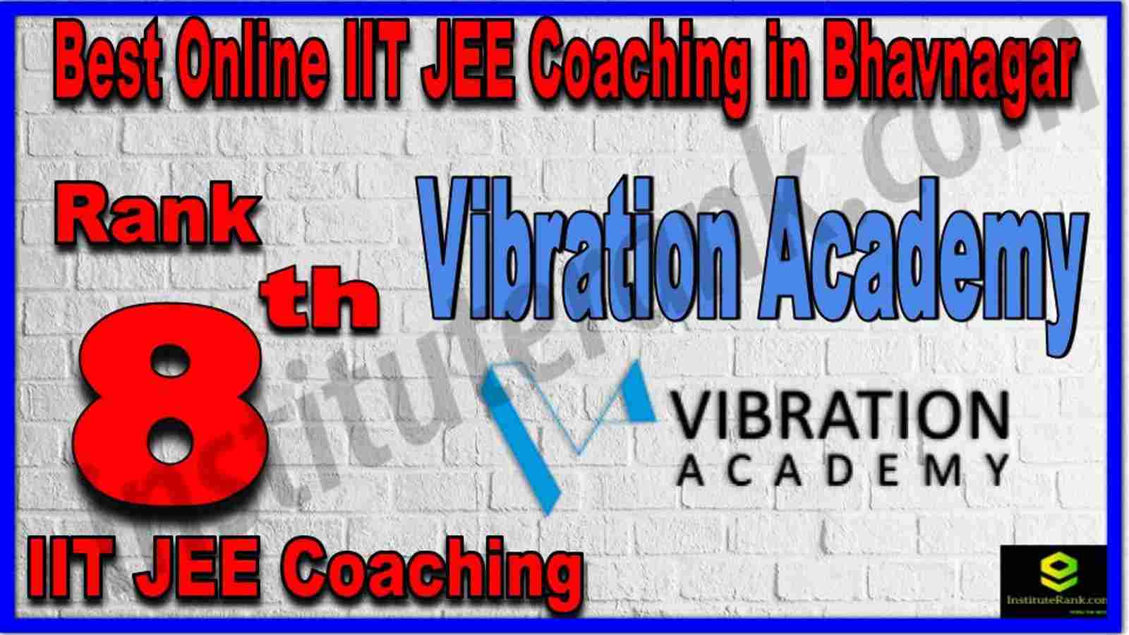 Rank 8th Best Online IIT JEE Coaching in Bhavnagar Rank 8th Best Online IIT JEE Coaching in Bhavnagar