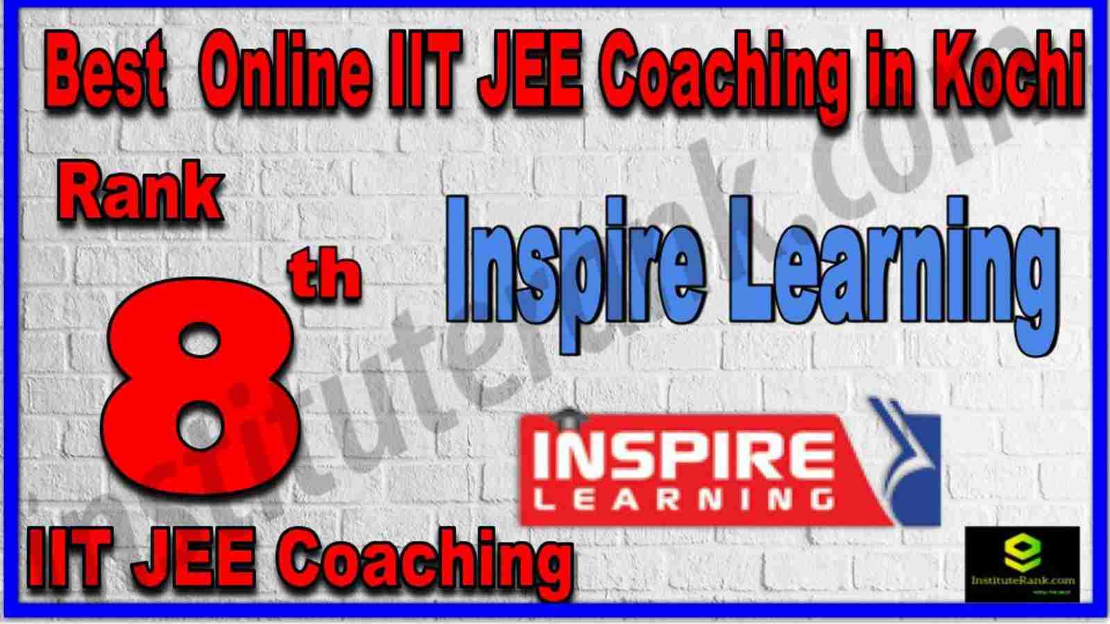 Rank 8th Best Online IIT JEE Coaching in Kochi