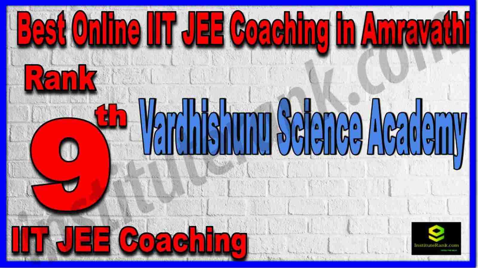 Rank 9th Best Online IIT JEE Coaching in Amravathi Rank 9th Best Online IIT JEE Coaching in Amravathi