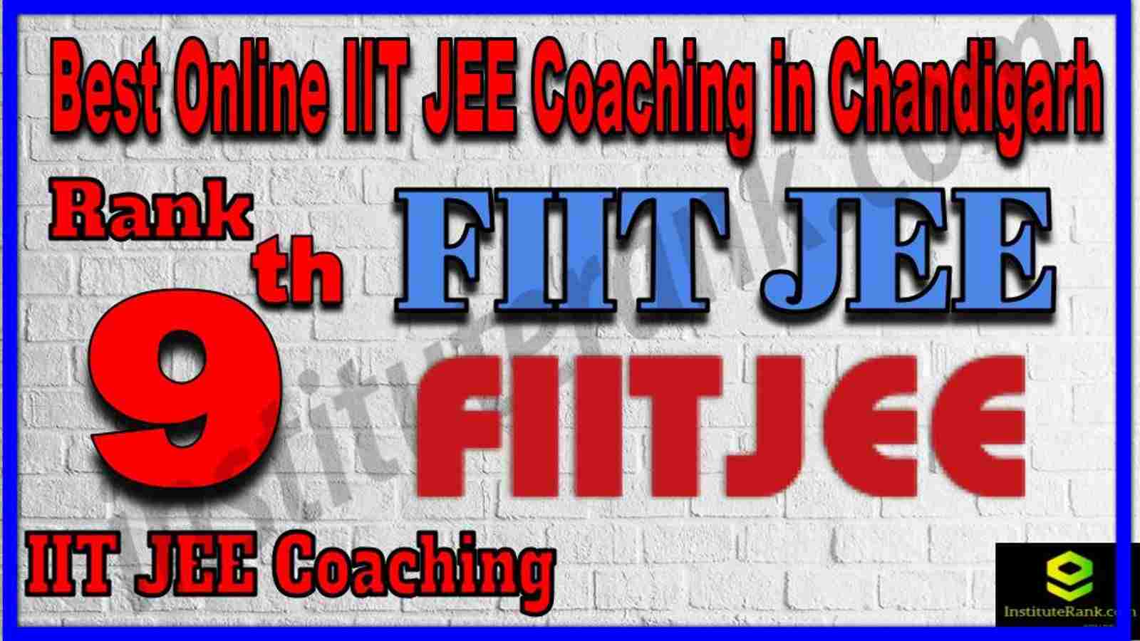 Rank 9th Best Online IIT JEE Coaching in Chandigarh Rank 9th Best Online IIT JEE Coaching in Chandigarh