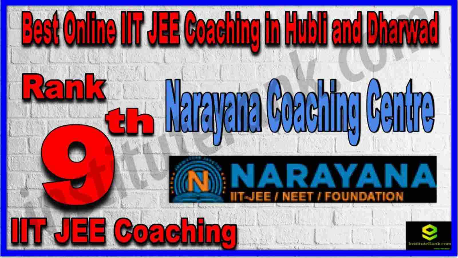 Rank 9th Best Online IIT JEE Coaching in Hubli and Dharwad