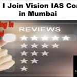 Should I Join Vision IAS Coaching in Mumbai