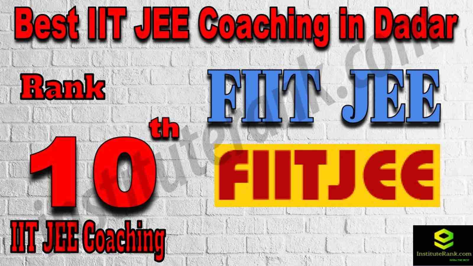 10th Best IIT JEE Coaching in Dadar