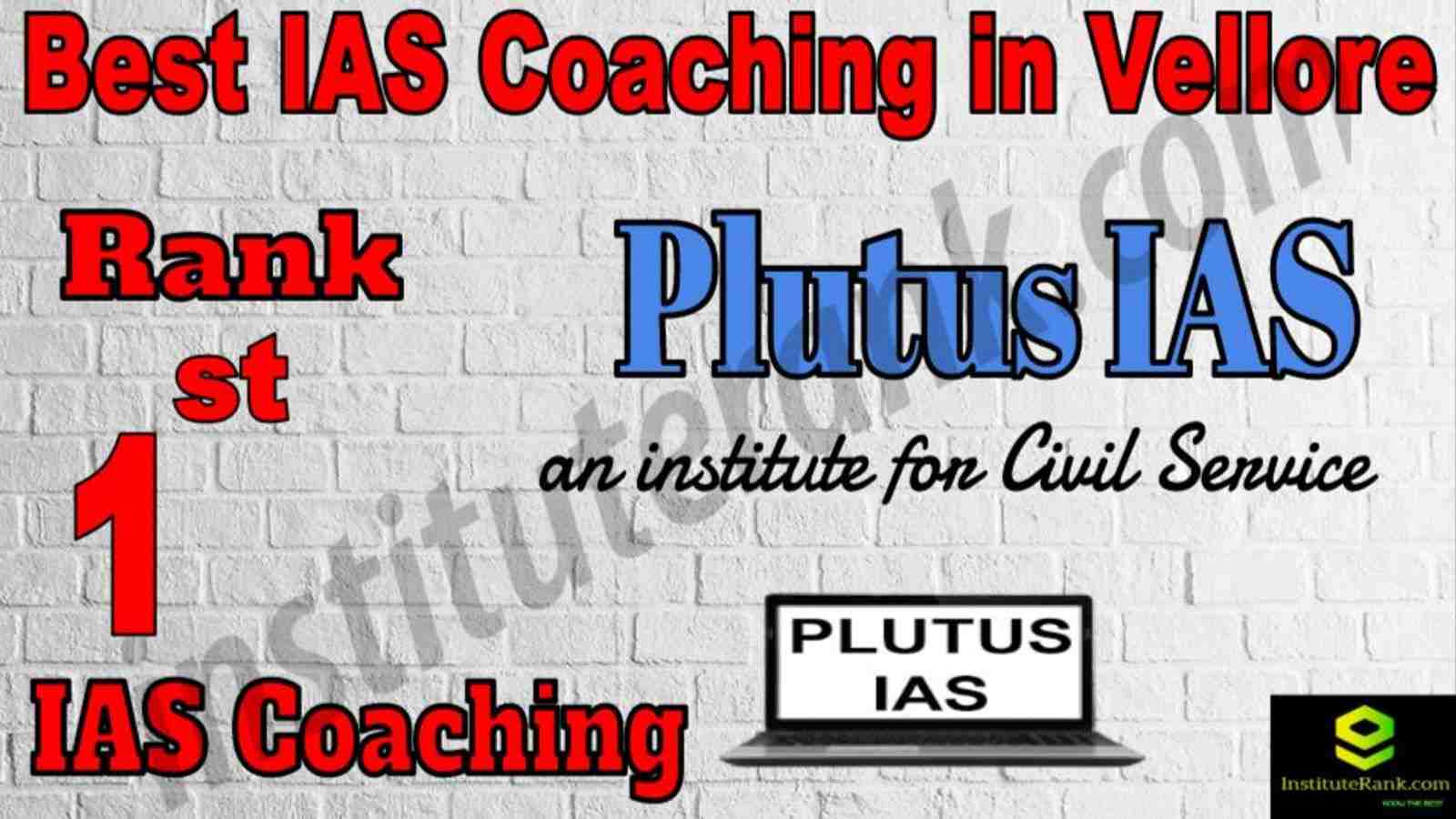 1st Best IAS Coaching in Vellore