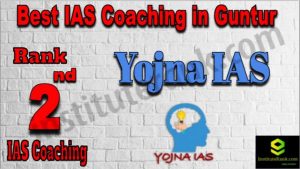 2nd Best IAS Coaching in Guntur