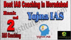 2nd Best IAS Coaching in Moradabad