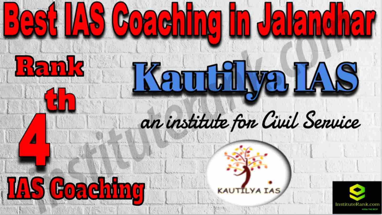 4th Kautilya Academy IAS Coaching in Jalandhar
