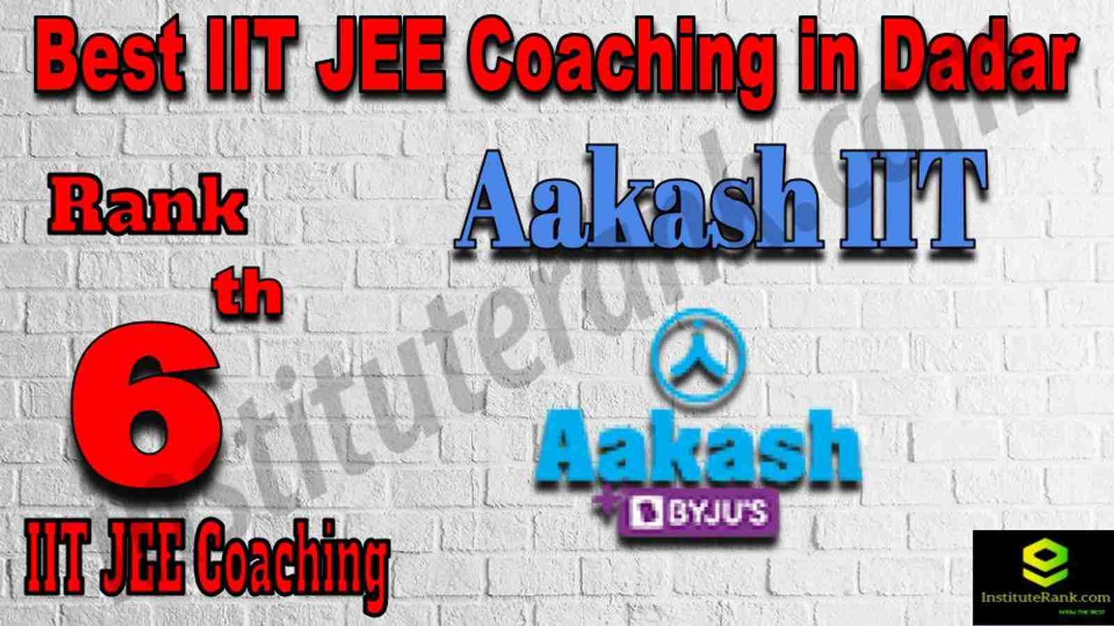 6th Best IIT JEE Coaching in Dadar