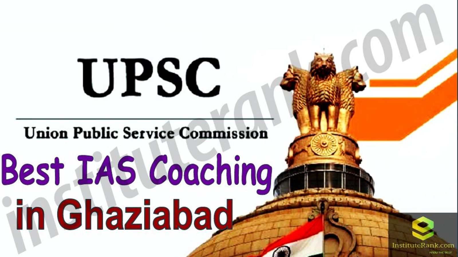 Best IAS Coaching in Ghazibad Best IAS Coaching in Ghazibad