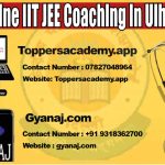 Best Online IIT JEE Coaching in Ulhasnagar 2022