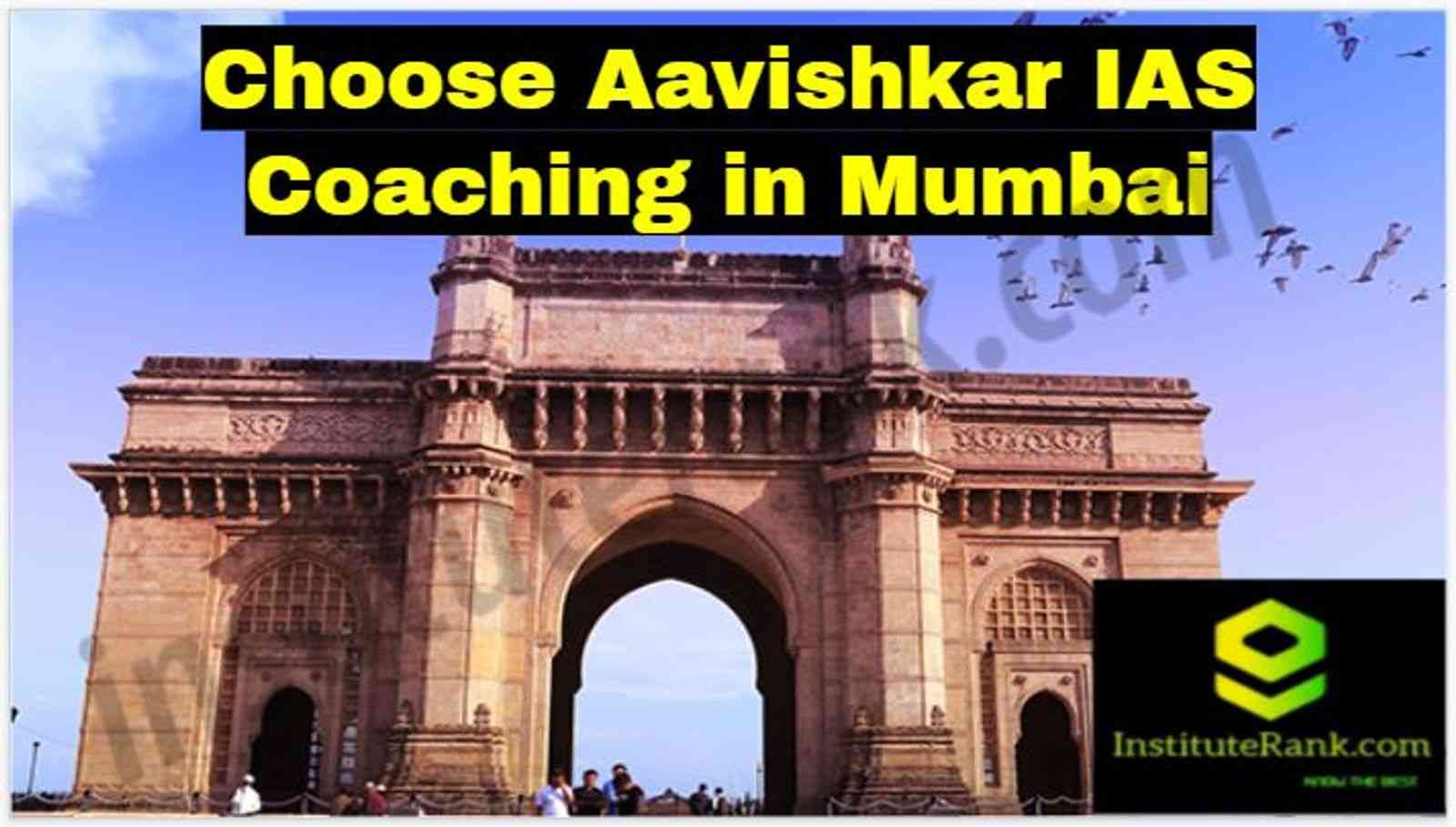 Choose Aavishkar IAS Coaching in Mumbai