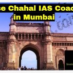 Choose Chahal IAS Coaching in Mumbai