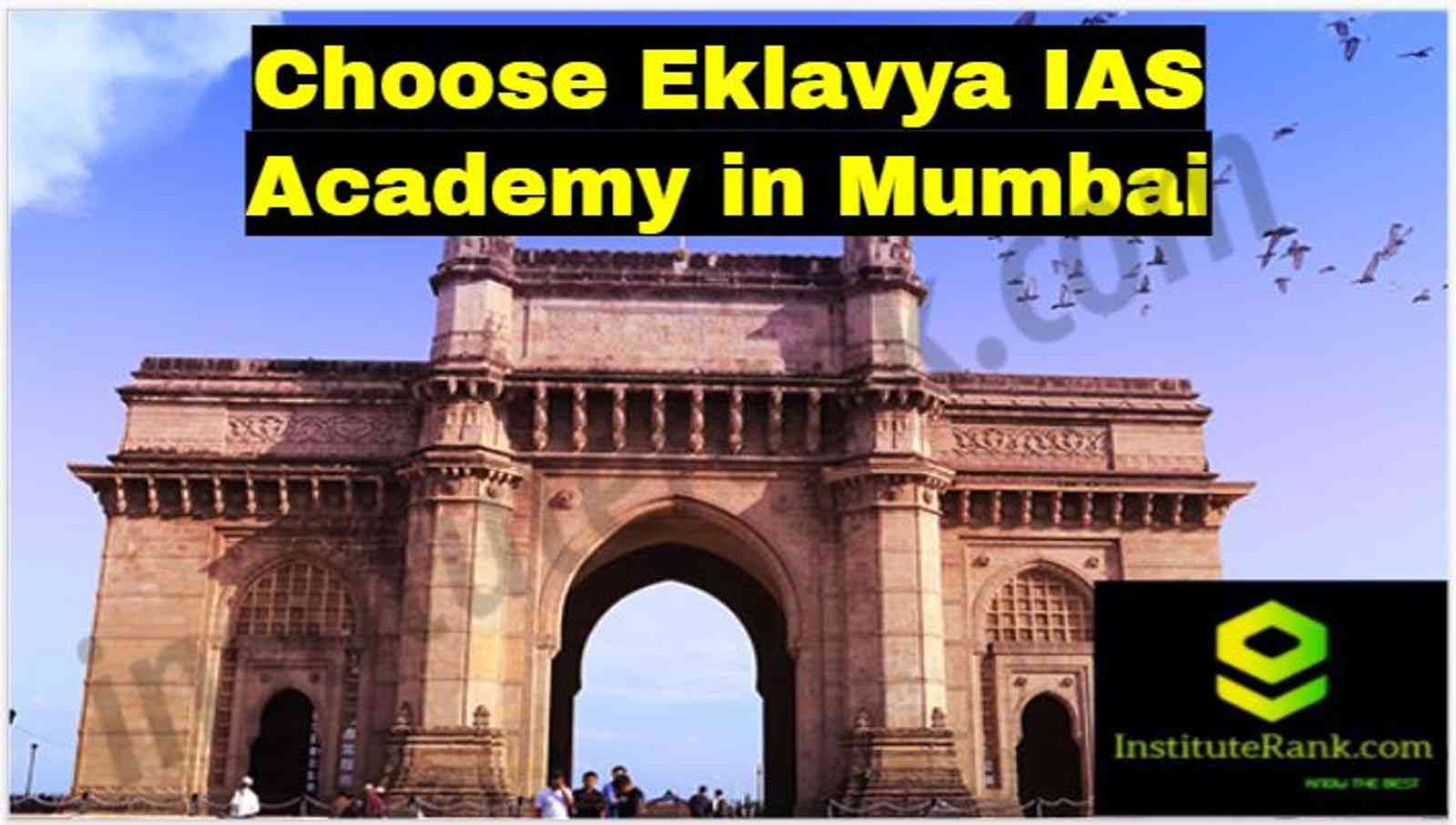 Choose Eklavya IAS Academy in Mumbai