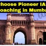 Choose Pioneer IAS Coaching in Mumbai