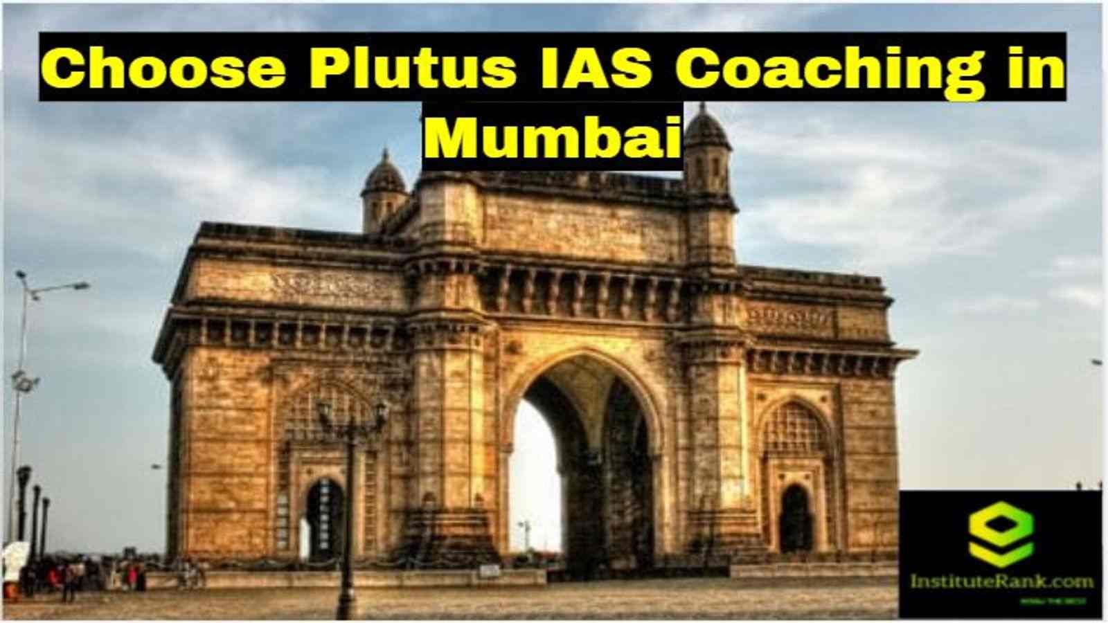 Choose Plutus IAS Coching in Mumbai
