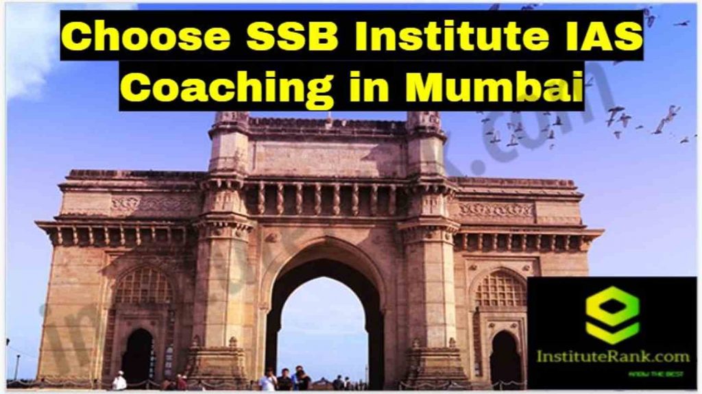 Choose SSB Institute IAS Coaching in Mumbai