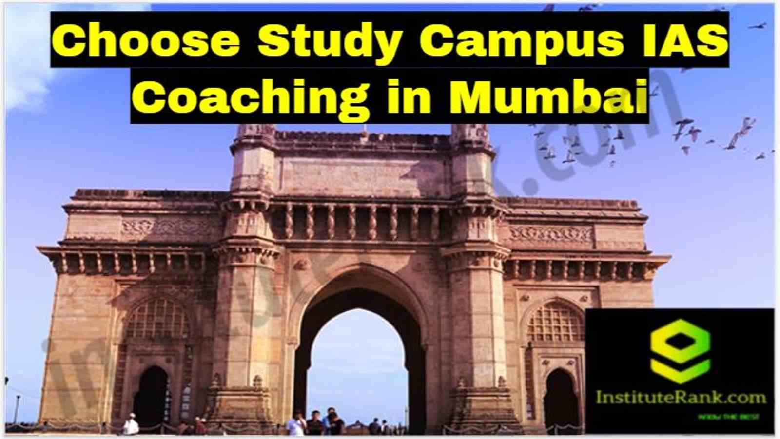 Choose Study Campus IAS Coaching in Mumbai