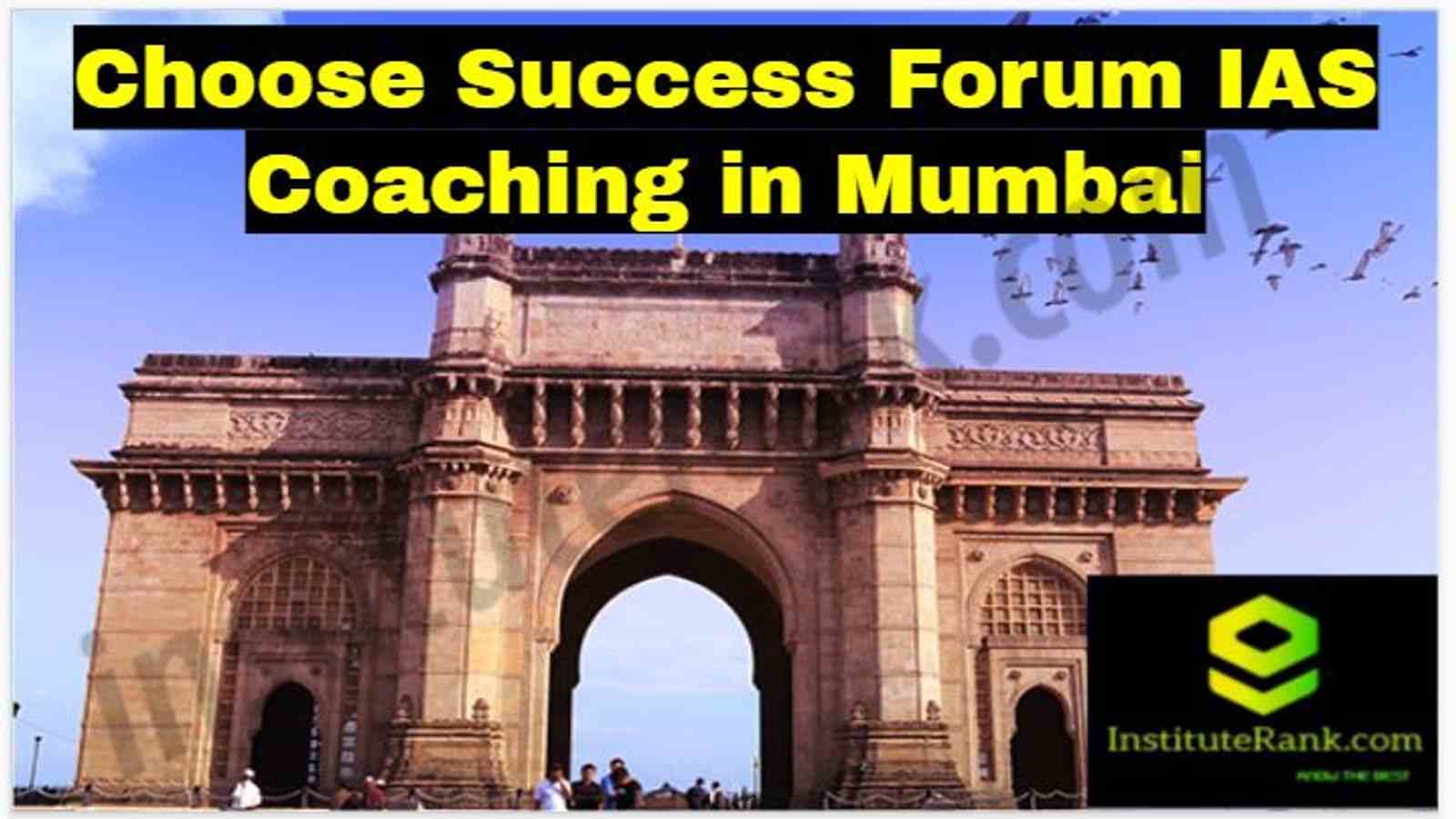 Choose Success Forum IAS Coaching in Mumbai