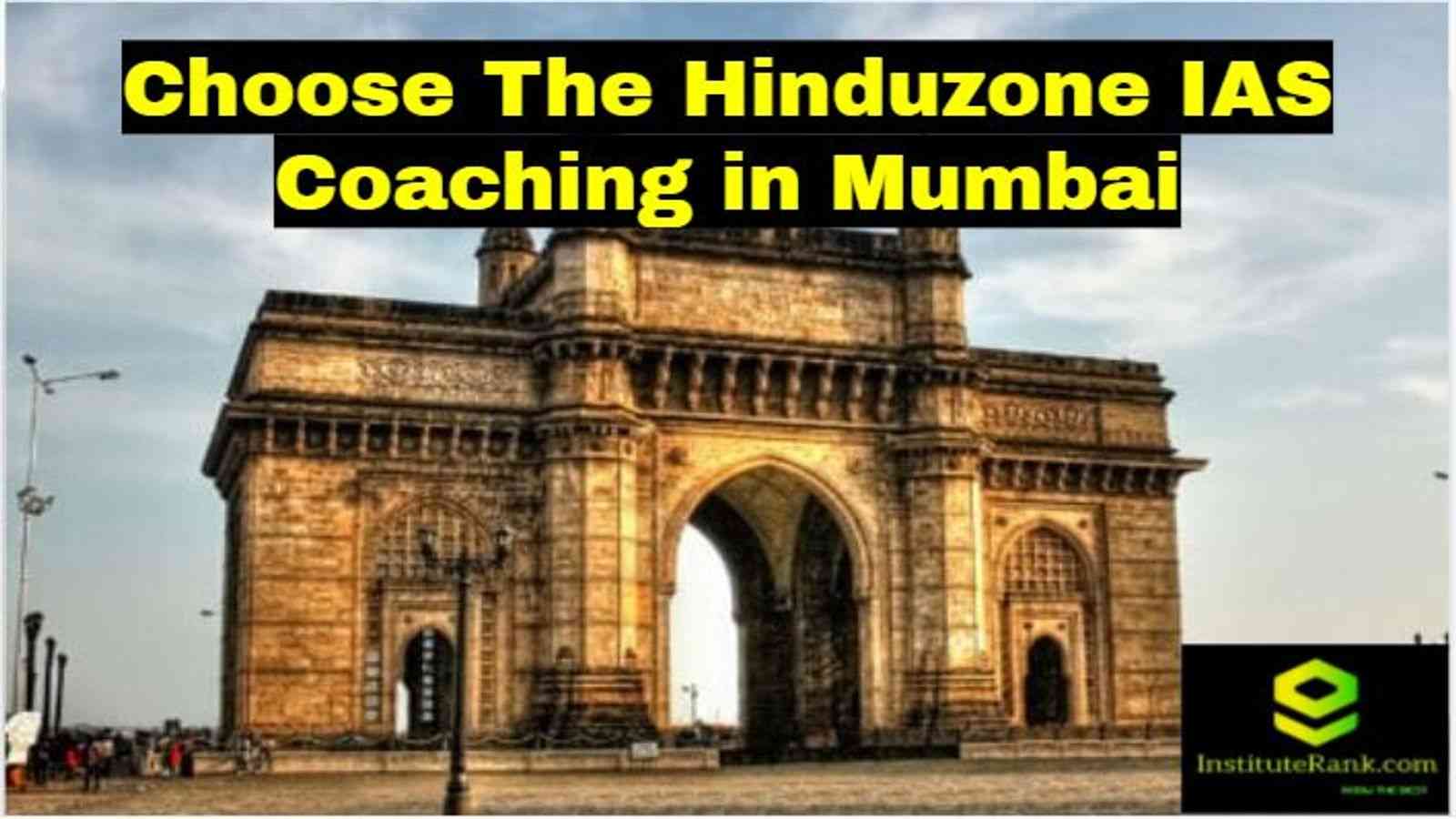 Choose The HinduZone IAS Coaching in Mumbai