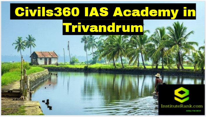 Civils360 IAS Coaching centre in Trivandrum