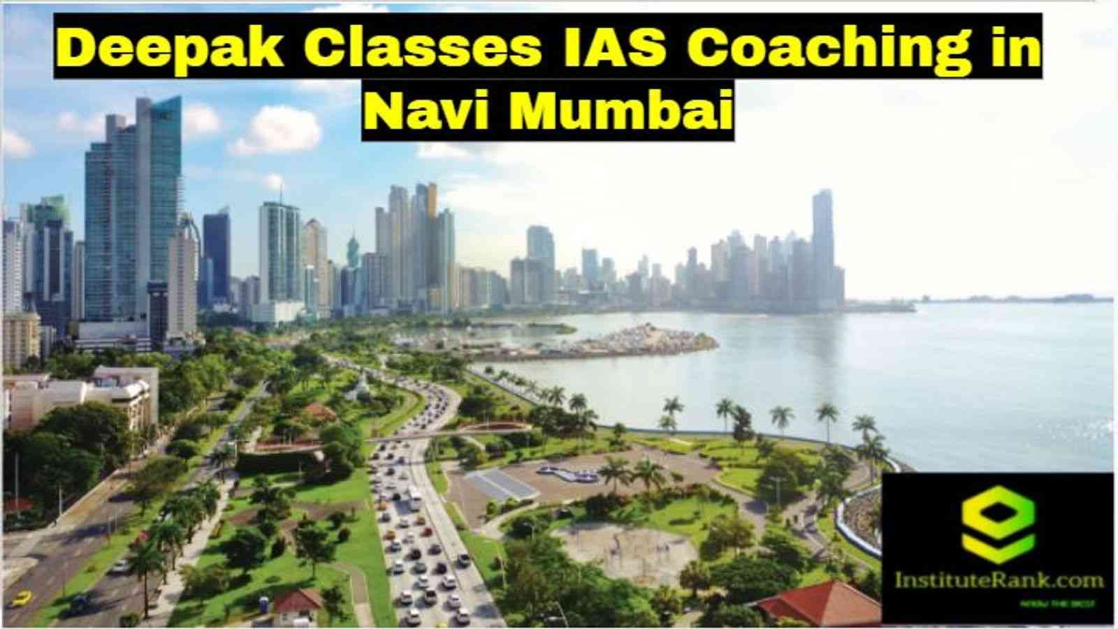 Deepak Classes IAS Coaching in Navi Mumbai