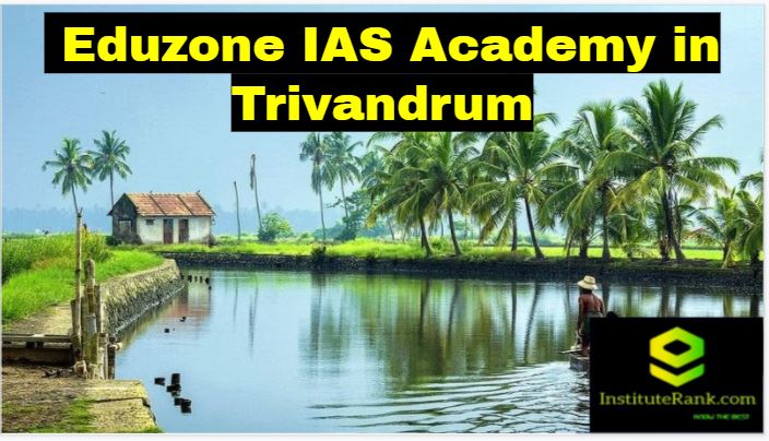 EduZone IAS Academy centre in Trivandrum