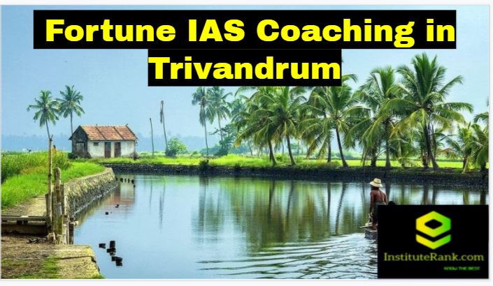 Fortune IAS Coachings in Tiruvandrum