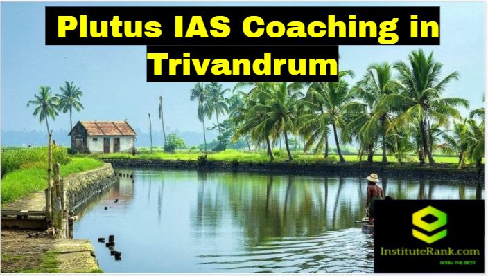 Plutus IAS Coaching Center in Tiruvandrum